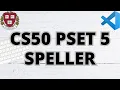 CS50 SPELLER PROBLEM SET 5 SOLUTION