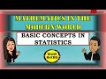BASIC CONCEPTS IN STATISTICS MATHEMATICS IN THE MODERN WORLD