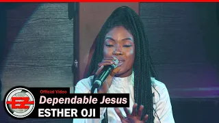 esther oji dependable jesus official video 