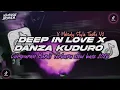 Lagu DJ DEEP IN LOVE X DANZA KUDURO X MELODY VIRAL TERBARU 2026 STYLE TANTE V2 | KHARIS SOPAN