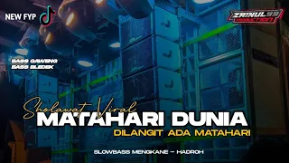 Download Dj Qasidah Mataharinya Dunia Full Bass Horeg By Zainul 99 MP3