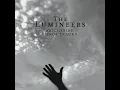 just like heaven - The Lumineers