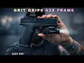 Is the Grit Grips 43x Frame the BEST Slimline on the Market
