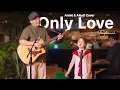 Sing in Public | Cute Cover song Only Love by AlexD and Annie in the Bakery