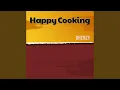 Download Lagu Happy Cooking