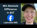Minimum Absolute Difference in BST - Leetcode 530