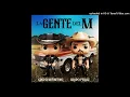 Grupo Definitivo & Grupo Feroz - La Gente Del M