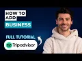 How to Add a Business on TripAdvisor 2026 Full Guide