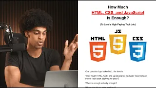 How Much HTML CSS and JavaScript is Enough