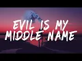Download Lagu Society of Villains \u0026 Sam Tinnesz - Evil Is My Middle Name (Lyrics)