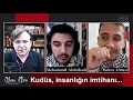 Kudüs'te yaşananlar - Canlı Yayın