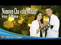 Download Lagu Nonstop Cha Cha Rohani  - Iron \u0026 Nona I Official Video Music