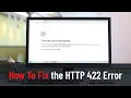 How To Fix the HTTP 422 Error Guide