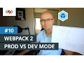 Webpack 2 - Production vs Development Environment