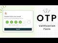OTP Verification form with autofocus and timer HTML CSS and JS Tutorial