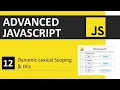 JavaScript Tutorial12 Dynamic Lexical Scoping this Advanced JavaScript