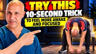 Try This 10-Second Trick to Feel More Awake and Focused | Dr. Mandell