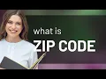 Understanding Zip Code Breaking Down Its Meaning