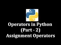 Operators in Python Part 2 Assignment Operators LearnWithMrRJ