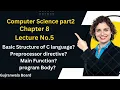 ICS Computer Part 2 - Ch 8 Basic Structure of C Language