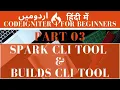 Part 03 Codeigniter 4 Tutorial Series in CLI Tools Spark CLI Tool Builds CLI Tool