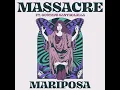 Mariposa (feat. Gustavo Santaolalla) - Massacre