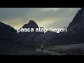 Download Lagu Pasca Atap Negeri