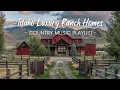 Download Lagu Idaho Luxury Ranch Homes | Relaxing Country Music