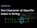 How to get Character at specific Index in String in TypeScript - Examples ProgramGuru org
