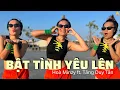 Download Lagu BẬT TÌNH YÊU LÊN - Hoà Minzy ft Tăng Duy Tân | V Pop | Zumba Choreo | Zumba Dance