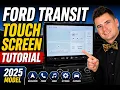 2025 Ford Transit Touchscreen Tutorial