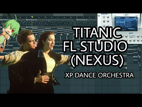 Download MP3 TITANIC THEME (ORCHESTRA) USING REFX NEXUS [FL STUDIO]