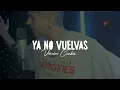 Marito - Ya no vuelvas │LETRA VERSION CUMBIA