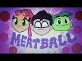 Teen Titans Go Meatball Party Ending