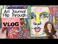 Art Journal Flip Through With Full Narration Art Vlog 40