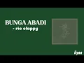Download Lagu Rio Clappy - Bunga Abadi | lirik lagu