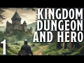 Download Lagu Kingdom Dungeon and Hero - Let's Play - Ep. 1 Our Kingdom \u0026 Heroes