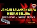 Download Lagu Jangan salahkan siapa karaoke - Meriam bellina HD tanpa vocal (cover Keyboard KN7000)