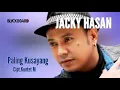 Download Lagu JACKY HASAN - PALING KUSAYANG