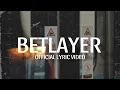 Download Lagu OFJVR - BETLAYER (OFFICIAL LYRIC VIDEO)