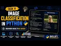 Task 11 Image Classification in Python Beginner Guide to AI Basics Skillify Python Project