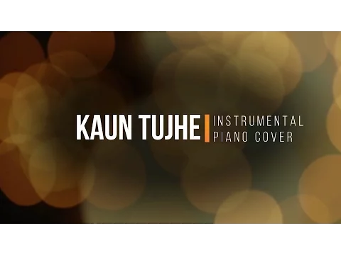 Download MP3 Kaun Tujhe - Instrumental by JT