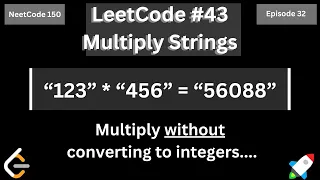 LeetCode Multiply Strings using Python Solving all 150 NeetCode Problems Episode 32
