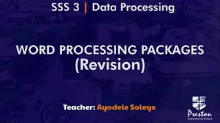 Word Processing Packages Revision - SSS3 Data Processing