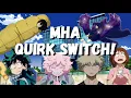 MHA QUIRK SWITCH Cecille 16 Compilation