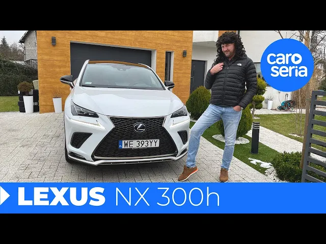Lexus NX 300h, czyli najlepszy kandydat na męża (TEST PL) | CaroSeria