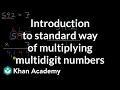 Introduction to standard way of multiplying multidigit numbers