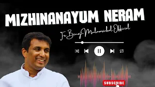 mizhinanayum neram by fr binoj mulavarickal