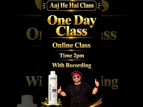 Aaj he hai Nano Tox Online Class by Sam and Jas Hair Academy Mumbai