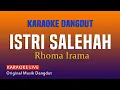 ISTRI SALEHAH  - KARAOKE RHOMA IRAMA @VINOKORG